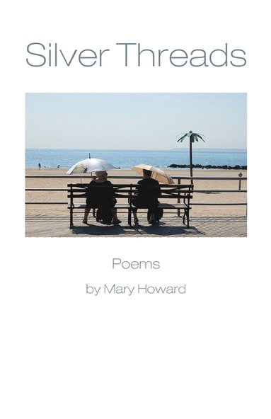 Mary Howard - Silver Threads, Häftad