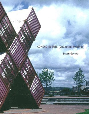 Coming Events (Collected Writings) 1