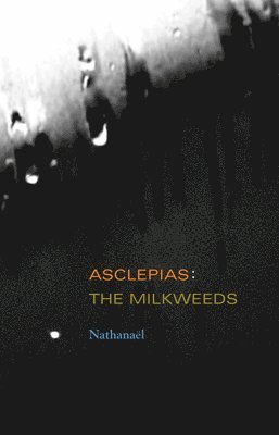 Nathanaël - Asclepias, Häftad