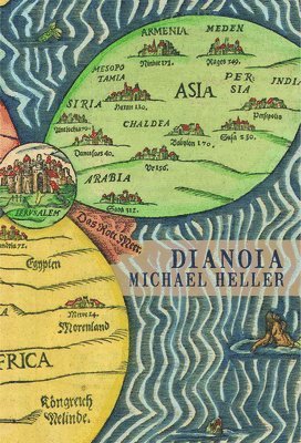 Michael Heller - Dianoia, Häftad