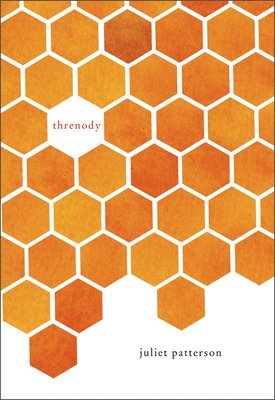 Juliet Patterson - Threnody, Häftad