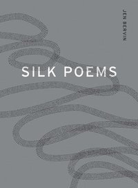 bokomslag Silk Poems