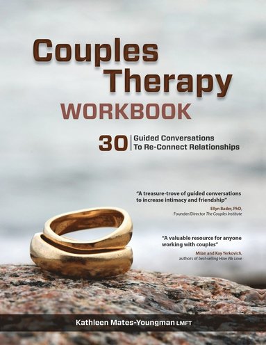 bokomslag Couples Therapy Workbook: 30 Guided Conversations to Re-Connect Relationships