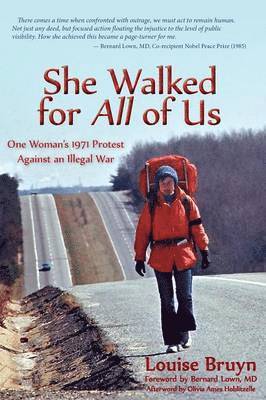 She Walked for All of Us, One Woman's 1971 Protest Against an Illegal War 1