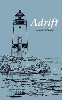 bokomslag Adrift: Poems & Musings