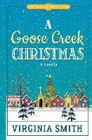 bokomslag A Goose Creek Christmas