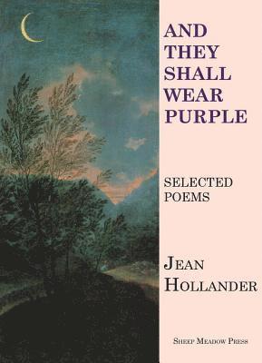 Jean Hollander - And They Shall Wear Purple, Häftad