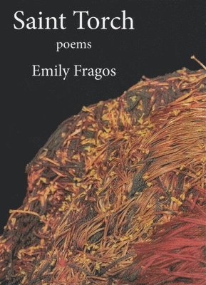 Emily Fragos - Saint Torch, Häftad