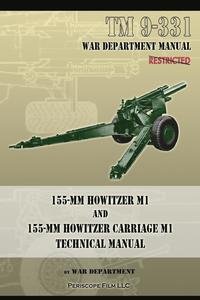 bokomslag TM 9-331 155-mm Howitzer M1 and 155-mm Howitzer Carriage M1