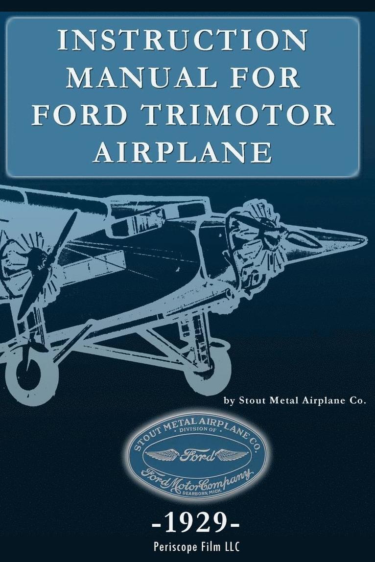 Instruction Manual for Ford Trimotor Airplane 1