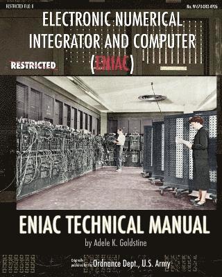 bokomslag Electronic Numerical Integrator and Computer (ENIAC) ENIAC Technical Manual