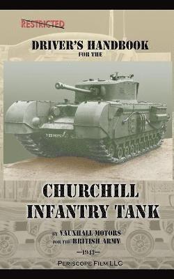 bokomslag Driver's Handbook for the Churchill Infantry Tank