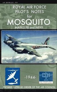 bokomslag Royal Air Force Pilot's Notes for Mosquito Marks FII and NFXII