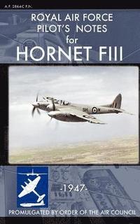 bokomslag Royal Air Force Pilot's Notes for Hornet FIII