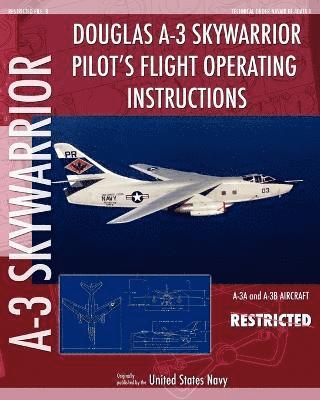 bokomslag Douglas A-3 Skywarrior Pilot's Flight Operating Instructions