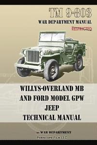 bokomslag TM 9-803 Willys-Overland MB and Ford Model GPW Jeep Technical Manual