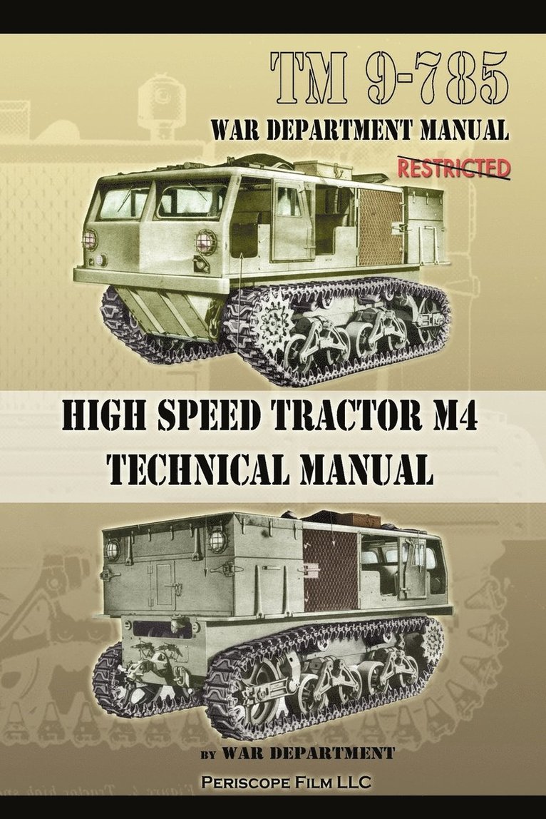 TM 9-785 High Speed Tractor M-4 Technical Manual 1