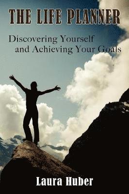 Laura Huber - Life Planner, Discovering Yourself and Achieving Your Goals, Häftad