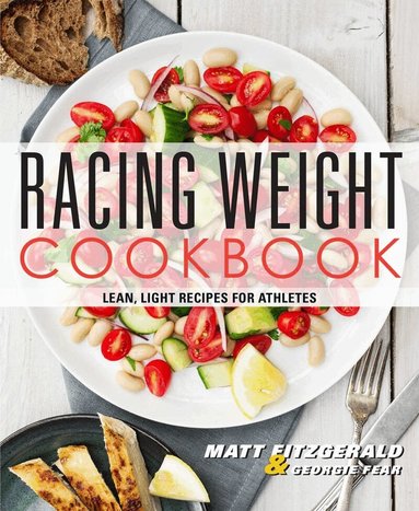 Matt Fitzgerald, Georgie Fear - Racing Weight Cookbook, Häftad