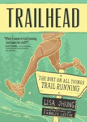 Lisa Jhung, Charlie Layton - Trailhead, Häftad