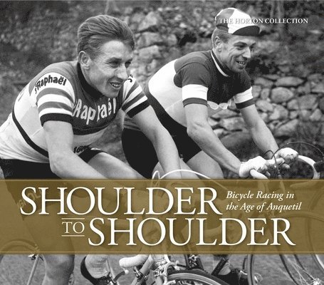 The Horton Collection - Shoulder to Shoulder, Inbunden. Tillgänglighet: Lägg i varukorg