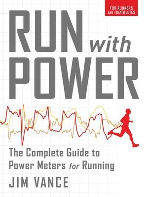 Jim Vance - Run with Power, Häftad. Tillgänglighet: Lägg i varukorg