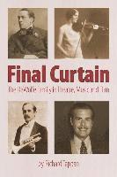 Final Curtain: The DeWolfe Family in Theatre, Music and Film 1