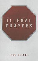 bokomslag Illegal Prayers