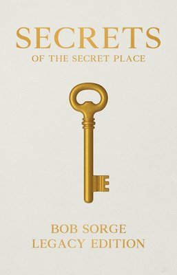 bokomslag Secrets of the Secret Place Legacy Edition