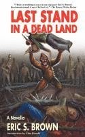 Last Stand in a Dead Land 1
