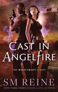 bokomslag Cast in Angelfire: An Urban Fantasy Romance