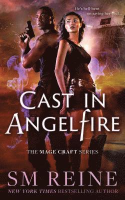 Cast in Angelfire: An Urban Fantasy Romance 1