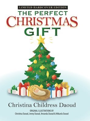 Christina Childress Daoud - The Perfect Christmas Gift, Inbunden