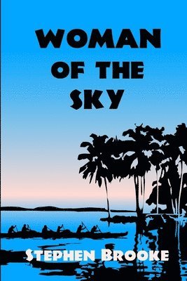 Stephen Brooke - Woman of the Sky, Häftad