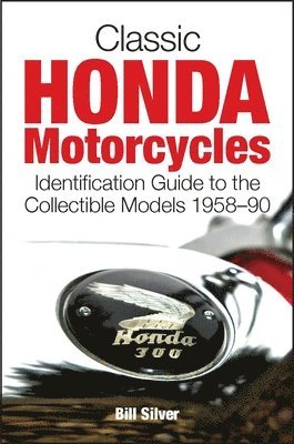 bokomslag Classic Honda Motorcycles