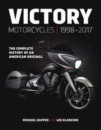 bokomslag Victory Motorcycles 1998-2017