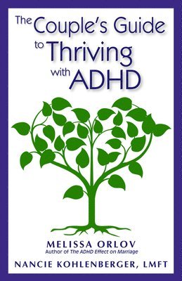 Couple's Guide to Thriving With Adhd 1