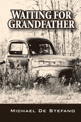 Waiting for Grandfather