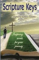 Scripture Keys: Inspiring words for your journey