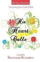 366-Day Devotional: His Heart Calls: Love notes from God's Word