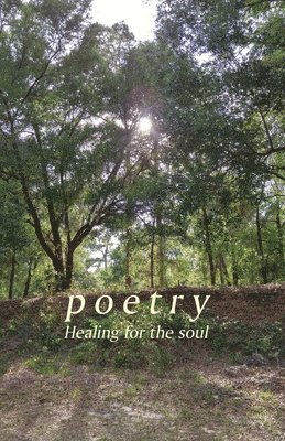 Poetry: Healing for the soul 1