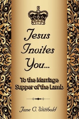 bokomslag Jesus Invites You... To the Marriage Supper of the Lamb