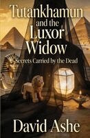 David Ashe - Tutankhamun and the Luxor Widow, Häftad
