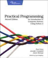 Paul Gries, Jennifer Campbell - Practical Programming, Häftad
