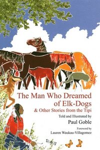 bokomslag Man Who Dreamed of Elk Dogs