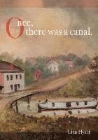 Once, there was a canal. 1