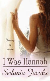 bokomslag I Was Hannah (Journey of Souls)