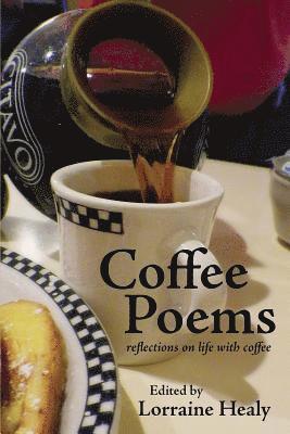 Lorraine Healy - Coffee Poems, Häftad