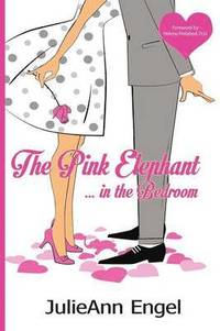 bokomslag The Pink Elephant in the Bedroom