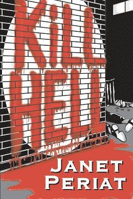 Janet Periat - Kill Hell, Häftad